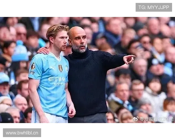 德布劳内转会曼城决策解析：瓜迪奥奥拉体系如何激活其巅峰期战术价值